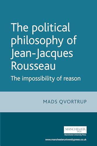 The Political Philosophy of Jean-Jacques Rousseau