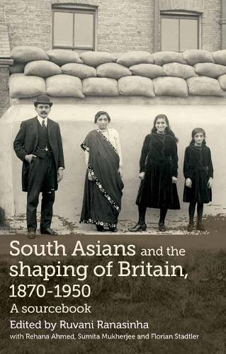 South Asians and the shaping of Britain, 18701950