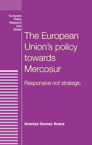 The European Union's Policy Towards Mercosur