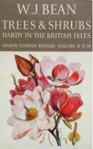 Trees and Shrubs Hardy in the British Isles