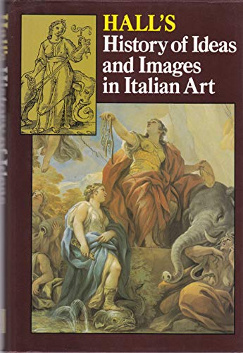 A History of Ideas and Images in Italian Art