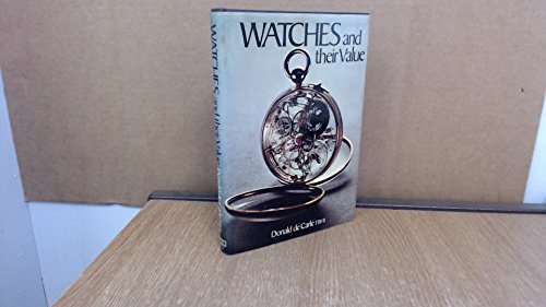 Watches and Their Value