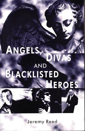 Angels, Divas and Blacklisted Heroes