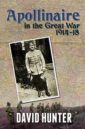 Apollinaire in the Great War, 1914-18
