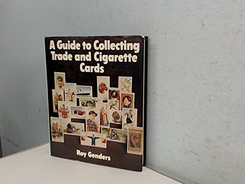 Guide to Collecting Trade and Cigarette Cards