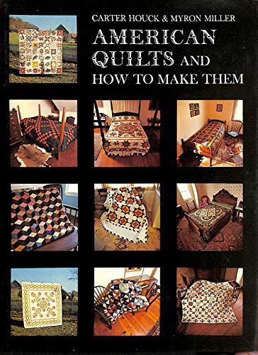 American Quilts and How to Make Them