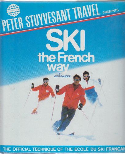 Ski the French Way