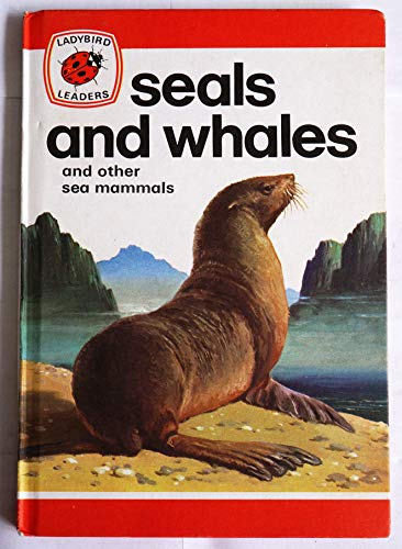 Seals and Whales