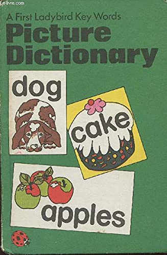 A First Ladybird Key Words Picture Dictionary