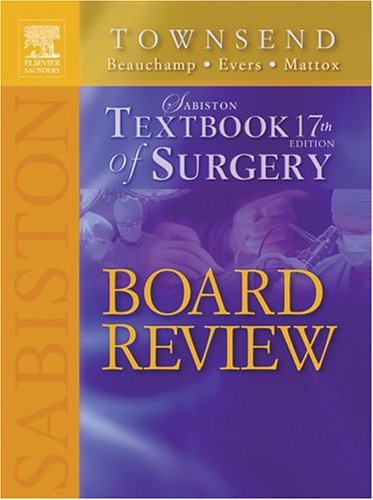 Sabiston Textbook of Surgery Board Review