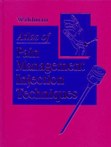 Atlas of Pain Management Injection Techniques
