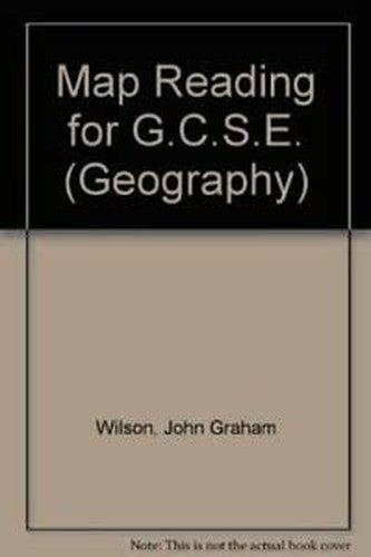 Map Reading for G.C.S.E.
