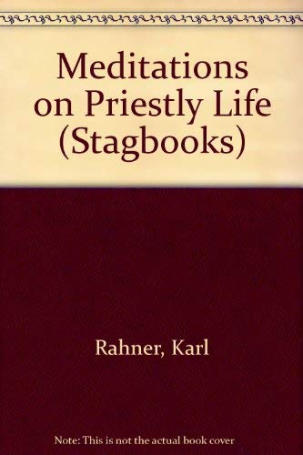Meditations on Priestly Life