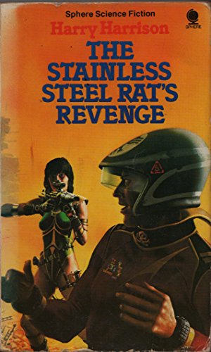 The stainless steel rat's revenge (Sphere science fiction)