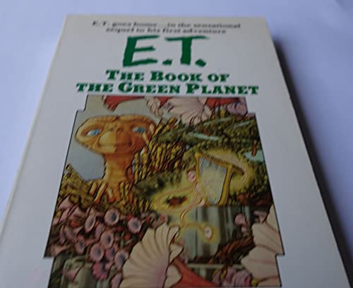 E. T.-The Book of the Green Planet