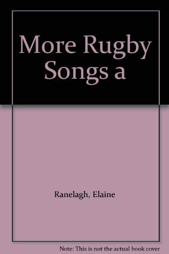 More Rugby Songs