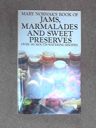 Jams, Marmalades and Sweet Preserves