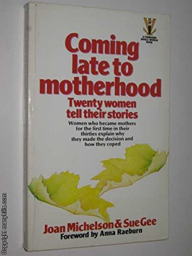 Coming Late to Motherhood
