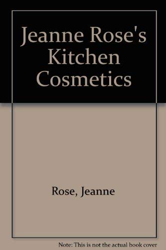 Jeanne Rose's Kitchen Cosmetics