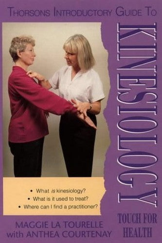 Thorsons Introductory Guide to Kinesiology