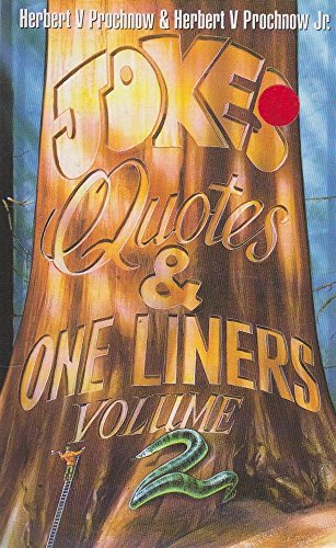 Jokes, Quotes and One Liners