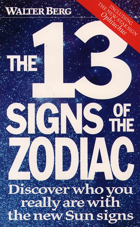 The 13 Signs of the Zodiac