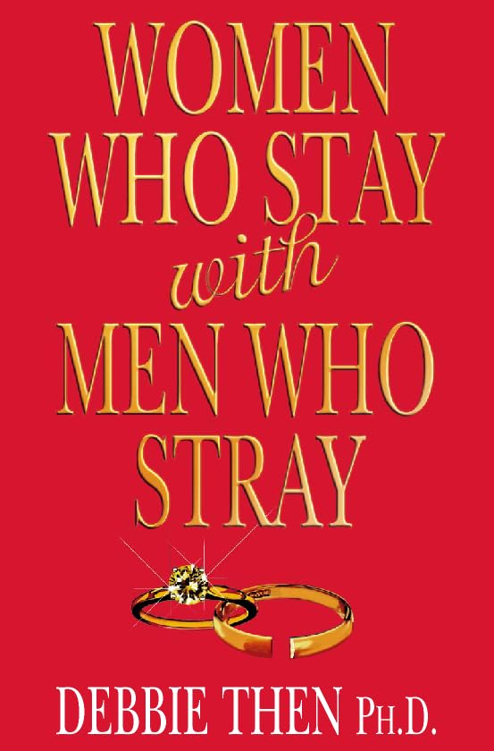 Women Who Stay With Men Who Stray