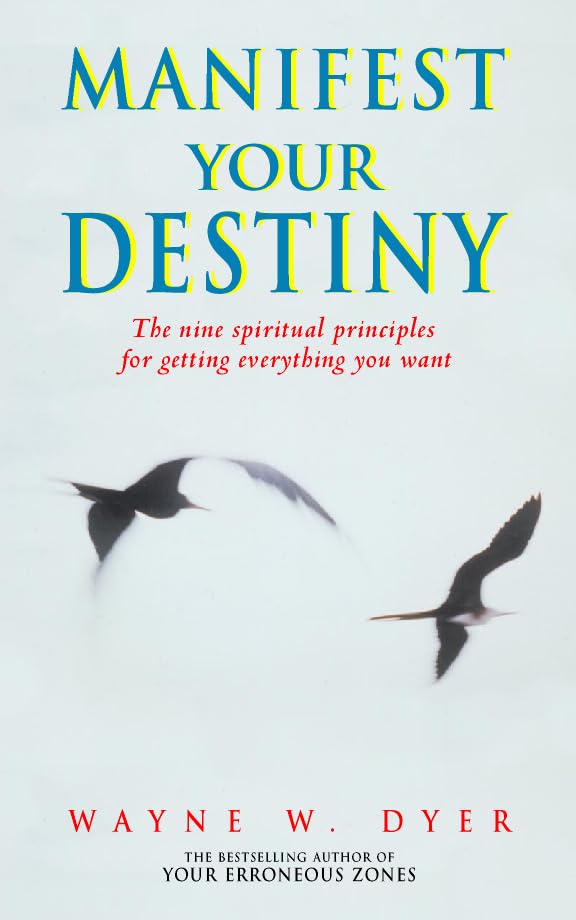 Manifest Your Destiny