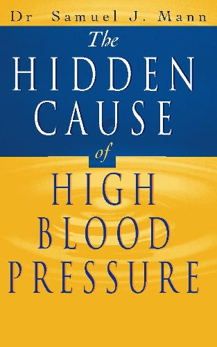 The Hidden Cause of High Blood Pressure