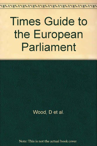"Times" Guide to the European Parliament