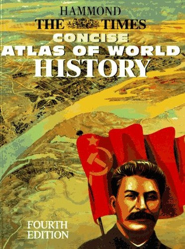 "Times" Concise Atlas of World History