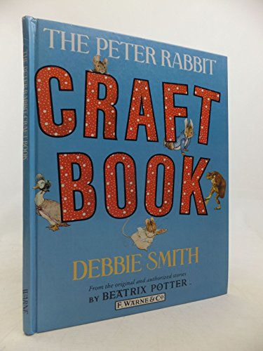 The Peter Rabbit Craft Book