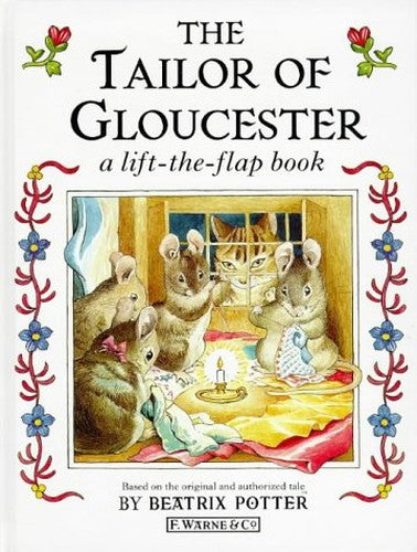 The Tailor of Gloucester Lift-the-flap Book