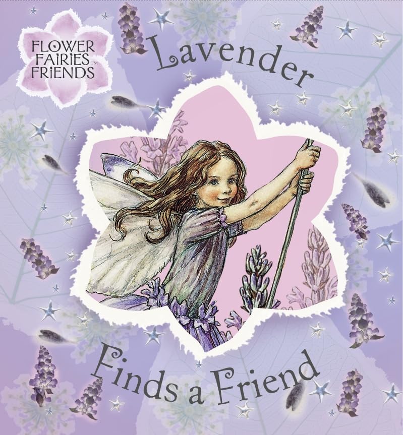 Flower Fairies Friends: Lavender Finds A Friend