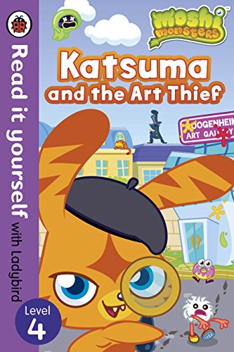 Moshi Monsters: Katsuma and the Art Thief - Read it yourself with Ladybird
