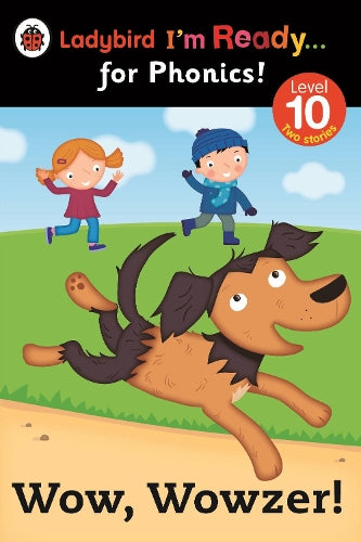 Wow, Wowzer! Ladybird I'm Ready for Phonics Level 10