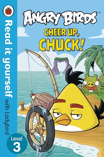 Angry Birds: Cheer Up, Chuck - Read it yourself with Ladybird: Level 3