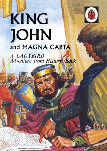 King John and Magna Carta: A Ladybird Adventure from History book