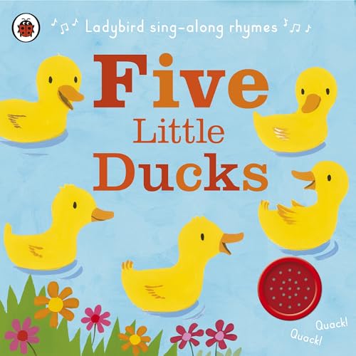 Ladybird Sing-along Rhymes: Five Little Ducks