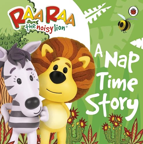 Raa Raa the Noisy Lion: A Nap Time Story
