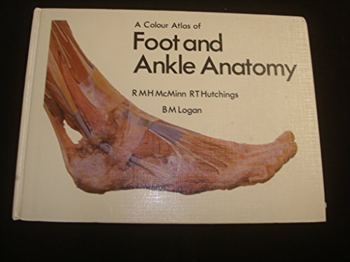 A Colour Atlas of Foot and Ankle Anatomy