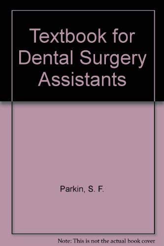 A Textbook for Dental Surgery Assistants