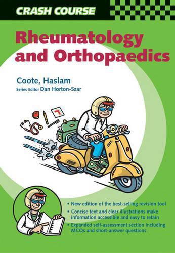 Crash Course: Rheumatology and Orthopaedics