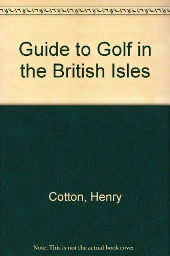 Guide to Golf in the British Isles