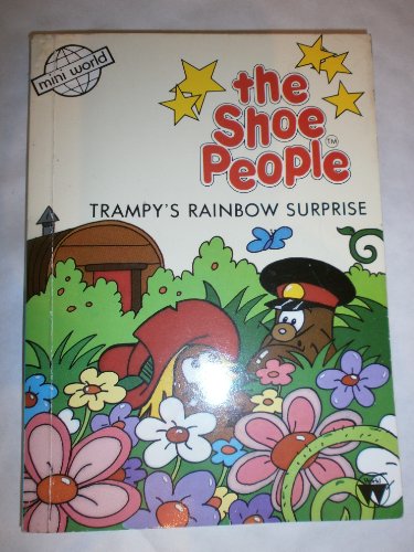 Trampy's Rainbow Surprise (The Shoe People)