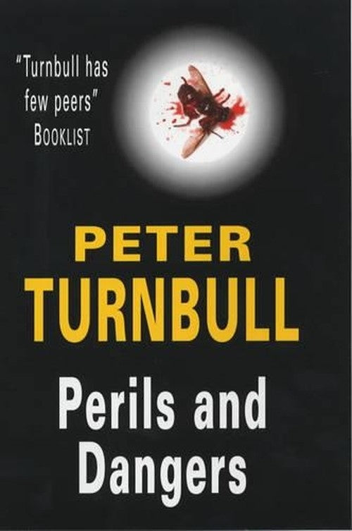 Perils and Dangers