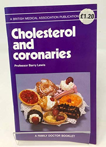 Cholesterol and Coronaries