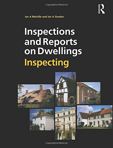 Inspections and Reports on Dwellings: Inspecting