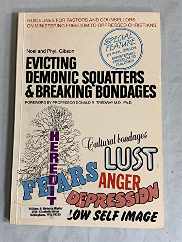 Evicting Demonic Squatters And Breaking Bondages