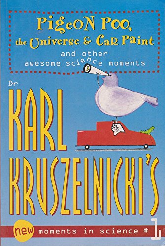Karl Kruszelnicki's New Moments in Science
